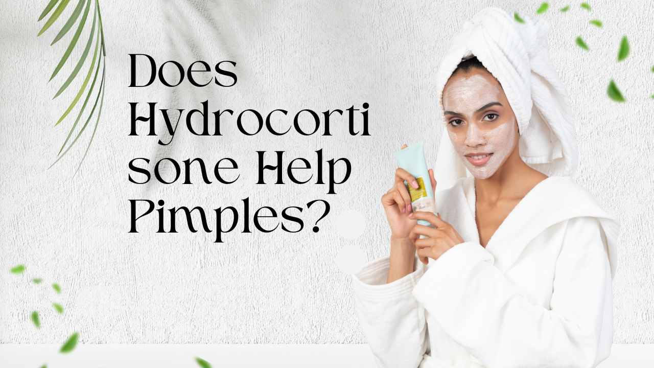 Does Hydrocortisone Help Pimples - Surprising Truths Unveiled