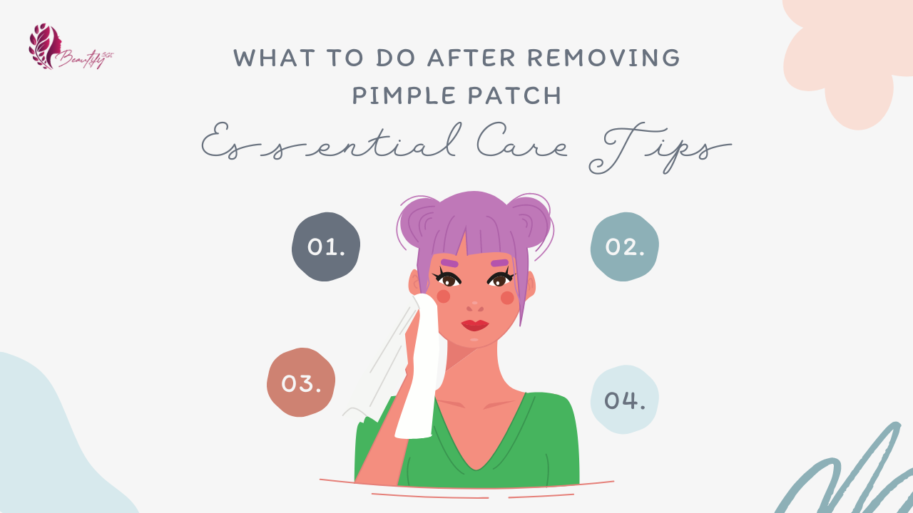 What to Do After Removing Pimple Patch - Essential Care Tips